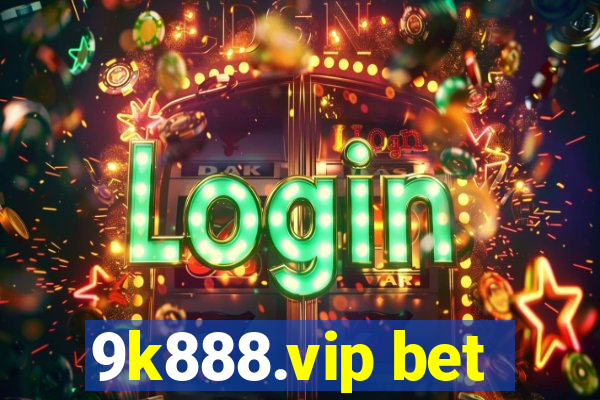 9k888.vip bet